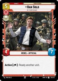 Han Solo - My Team's Ready - Homeworlds - Star Wars: Unlimited card