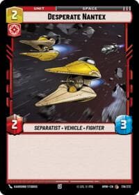 Desperate Nantex - Homeworlds - Star Wars: Unlimited card
