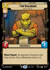 Cid Scaleback - Can't Be Trusted - Homeworlds - Star Wars: Unlimited card