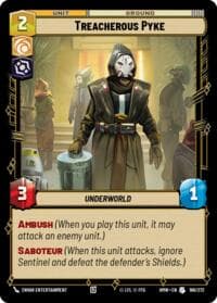 Treacherous Pyke - Homeworlds - Star Wars: Unlimited card