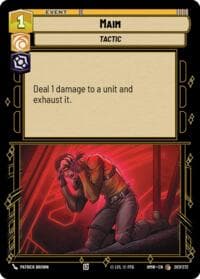 Maim - Homeworlds - Star Wars: Unlimited card