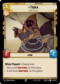 Teeka - You're in Luck - Homeworlds - Star Wars: Unlimited card