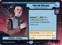 Doctor Hemlock - Emotion Has No Place Here (Hyperspace) - Homeworlds - Star Wars: Unlimited card