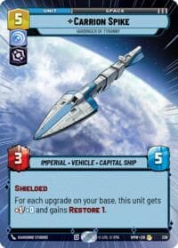 Carrion Spike - Harbinger of Tyranny (Hyperspace) - Homeworlds - Star Wars: Unlimited card