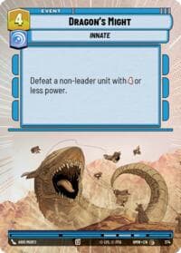 Dragon's Might (Hyperspace) - Homeworlds - Star Wars: Unlimited card