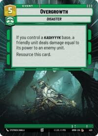Overgrowth (Hyperspace) - Homeworlds - Star Wars: Unlimited card