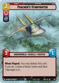 Poacher's Starfighter (Hyperspace) - Homeworlds - Star Wars: Unlimited card