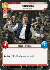 Han Solo - My Team's Ready (Hyperspace) - Homeworlds - Star Wars: Unlimited card