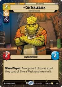Cid Scaleback - Can't Be Trusted (Hyperspace) - Homeworlds - Star Wars: Unlimited card