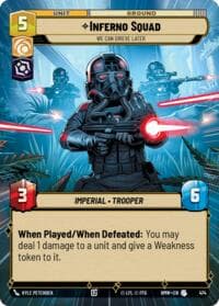 Inferno Squad - We Can Grieve Later (Hyperspace) - Homeworlds - Star Wars: Unlimited card