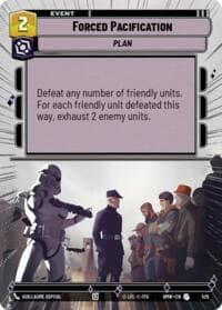 Forced Pacification (Hyperspace) - Homeworlds - Star Wars: Unlimited card