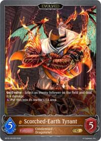 Scorched-Earth Tyrant (Evolved) - BP19: Eightfold Retribution - Shadowverse: Evolve card