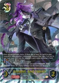 Istyndet, Soul Convict (U) - BP19: Eightfold Retribution - Shadowverse: Evolve card
