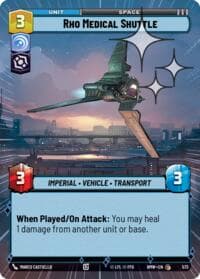 Rho Medical Shuttle (Hyperspace Foil) - Homeworlds - Star Wars: Unlimited card