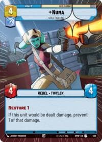 Numa - Still Fighting (Hyperspace Foil) - Homeworlds - Star Wars: Unlimited card