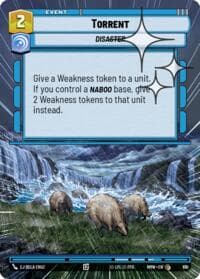 Torrent (Hyperspace Foil) - Homeworlds - Star Wars: Unlimited card