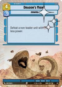 Dragon's Might (Hyperspace Foil) - Homeworlds - Star Wars: Unlimited card