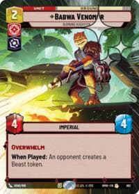 Babwa Venomor - Burning Kashyyyk (Hyperspace Foil) - Homeworlds - Star Wars: Unlimited card