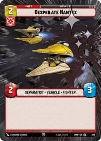 Desperate Nantex (Hyperspace Foil) - Homeworlds - Star Wars: Unlimited card