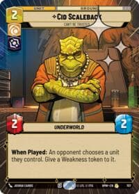 Cid Scaleback - Can't Be Trusted (Hyperspace Foil) - Homeworlds - Star Wars: Unlimited card