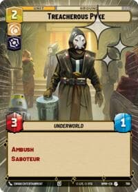 Treacherous Pyke (Hyperspace Foil) - Homeworlds - Star Wars: Unlimited card