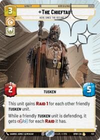 The Chieftain - Here Since the Oceans Dried (Hyperspace Foil) - Homeworlds - Star Wars: Unlimited card