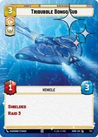 Tribubble Bongo Sub (Hyperspace Foil) - Homeworlds - Star Wars: Unlimited card