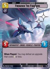 Frenzied Tri-Fighters (Hyperspace Foil) - Homeworlds - Star Wars: Unlimited card