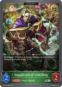 Supplicant of Unkilling (Evolved) - BP20: Omens and Heirs - Shadowverse: Evolve card