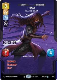 Mae - Kill the Dream (Serialized) - Homeworlds - Star Wars: Unlimited card