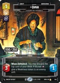 Qimir - Everyone Has a Weakness (Serialized) - Homeworlds - Star Wars: Unlimited card