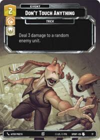Don't Touch Anything - Homeworlds: Weekly Play Promos - Star Wars: Unlimited card