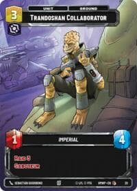 Trandoshan Collaborator - Homeworlds: Weekly Play Promos - Star Wars: Unlimited card