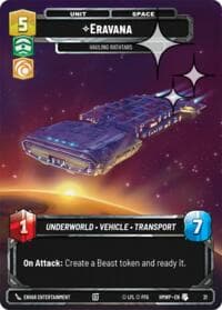 Eravana - Hauling Rathtars (Foil) - Homeworlds: Weekly Play Promos - Star Wars: Unlimited card
