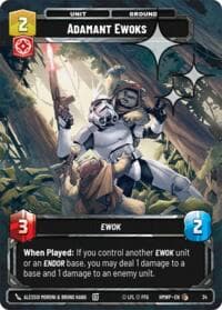 Adamant Ewoks (Foil) - Homeworlds: Weekly Play Promos - Star Wars: Unlimited card