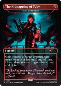 The Kidnapping of Toby - Claim the Firstborn - Secret Lair Drop Series - Magic: The Gathering card