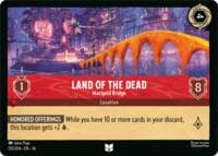 Land of the Dead - Marigold Bridge - Hyperia City - Disney Lorcana card