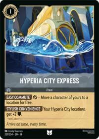 Hyperia City Express - Hyperia City - Disney Lorcana card
