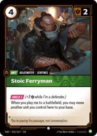 Stoic Ferryman - Radiance - Riftbound: League of Legends Trading Card Game card