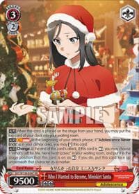 Who I Wanted to Become, Miniskirt Santa - Rascal Does Not Dream of Santa Claus - Weiss Schwarz card