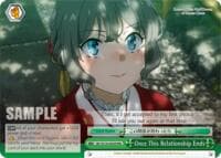 Once This Relationship Ends (RRR) - Rascal Does Not Dream of Santa Claus - Weiss Schwarz card