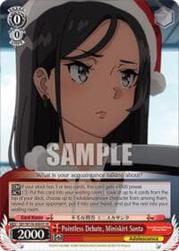 Pointless Debate, Miniskirt Santa (SR) - Rascal Does Not Dream of Santa Claus - Weiss Schwarz card