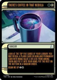 There's Coffee in that Nebula (Showcase) - Star Trek - Magic: The Gathering card