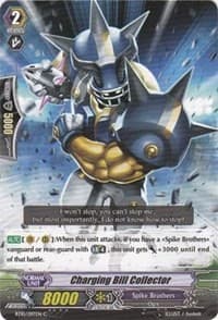 Charging Bill Collector - BT10: Triumphant Return of the King of Knights - Cardfight Vanguard card