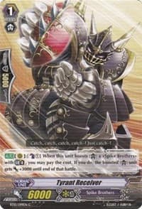 Tyrant Receiver - BT10: Triumphant Return of the King of Knights - Cardfight Vanguard card