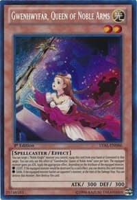 Gwenhwyfar, Queen of Noble Arms - Legacy of the Valiant - YuGiOh card