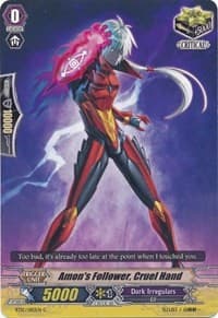 Amon's Follower, Cruel Hand - BT12: Binding Force of the Black Rings - Cardfight Vanguard card