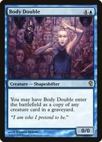 Body Double - Duel Decks: Jace vs. Vraska - Magic: The Gathering card