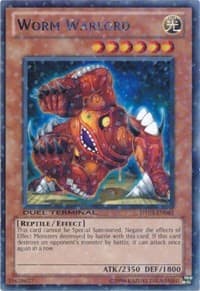 Worm Warlord - Duel Terminal 3 - YuGiOh card