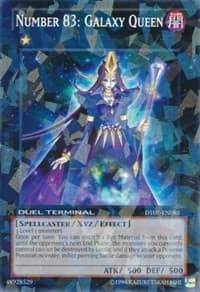 Number 83: Galaxy Queen - Duel Terminal 7 - YuGiOh card